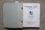 Standard Eight Including Eight Delux Parts Catalogue Booke